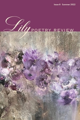 Lily Poetry Review Issue 8 Paperback Lily Poetry Review