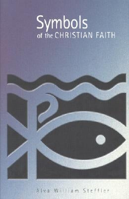 Symbols of the Christian Faith Paperback William B. Eerdmans Publishing Company
