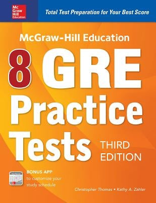 McGraw-Hill Education 8 GRE Practice Tests, Third Edition Paperback McGraw-Hill Companies