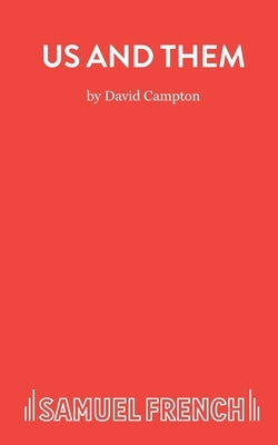 Us and Them Paperback Samuel French