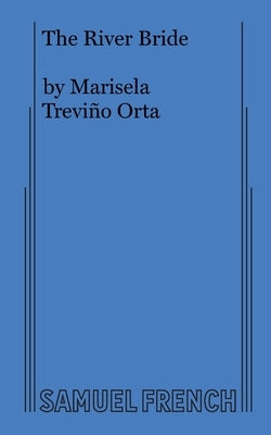 The River Bride Paperback Samuel French, Inc.