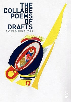 The Collage Poems of Drafts Paperback Salt Publishing