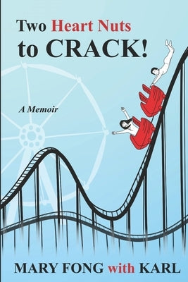 Two Heart Nuts To Crack! Paperback Independently Published