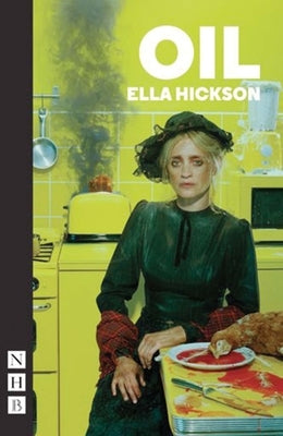 Oil Paperback Nick Hern Books