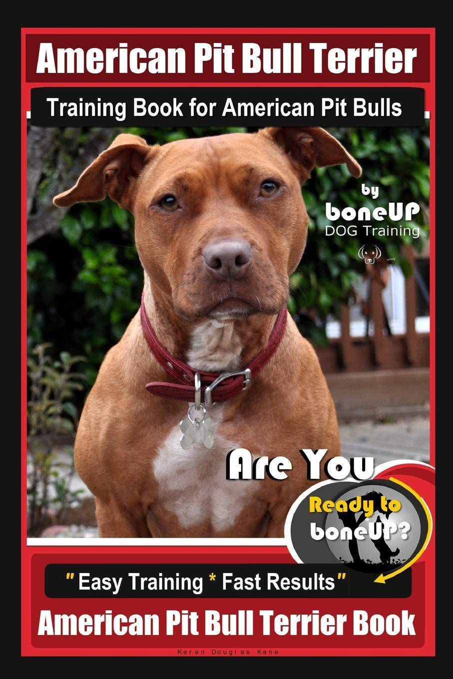American Pit Bull Terrier Training Book for American Pit bulls B - Corrections Bookstore