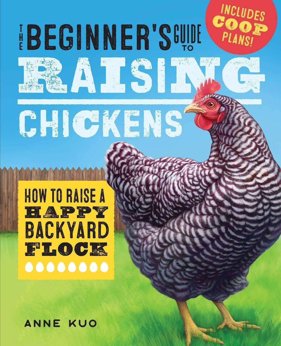 Beginner's Guide to Raising Chickens: How to Raise a Happy Backy - Corrections Bookstore