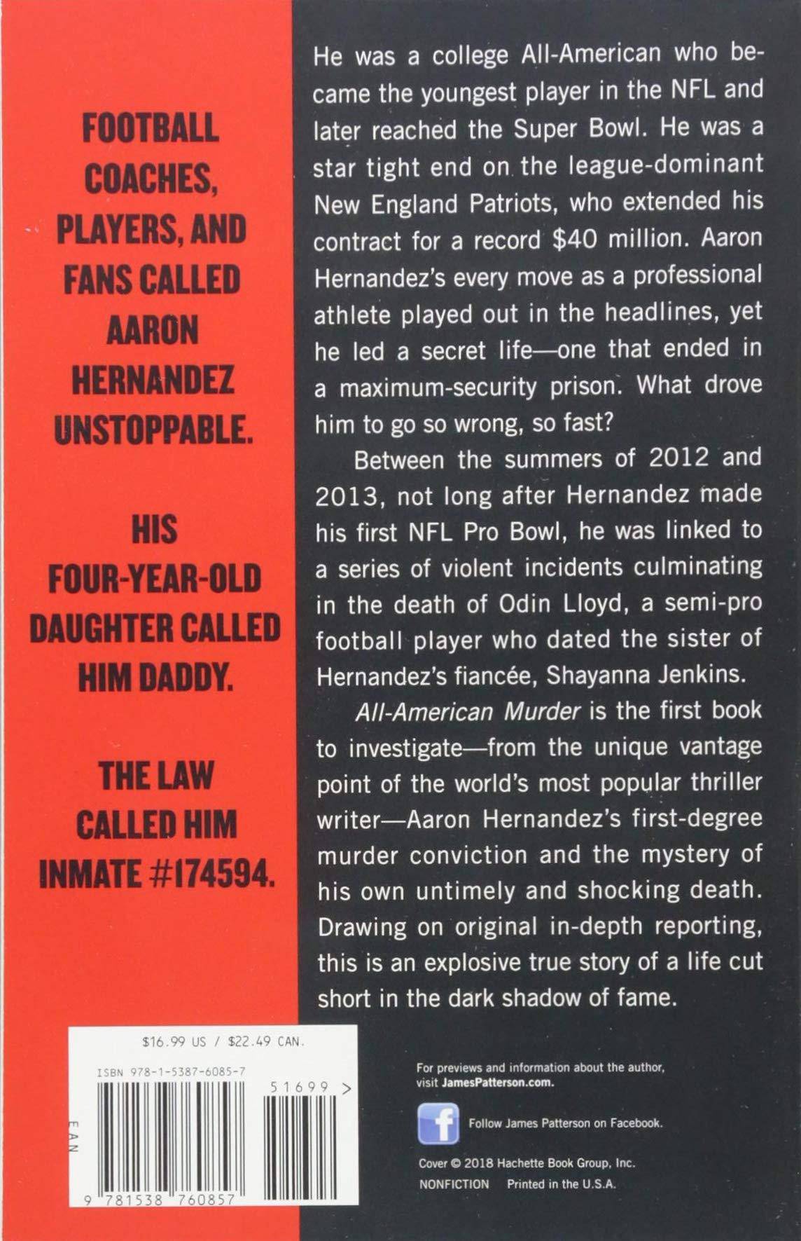 All-American Murder: The Rise and Fall of Aaron Hernandez, the S - Corrections Bookstore