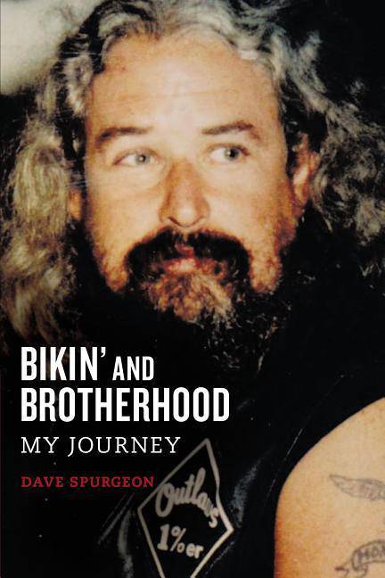 Bikin' and Brotherhood: My Journey - Corrections Bookstore